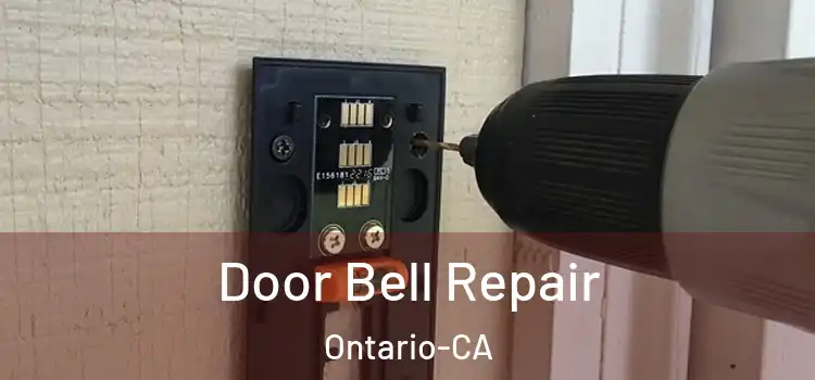  Door Bell Repair Ontario-CA