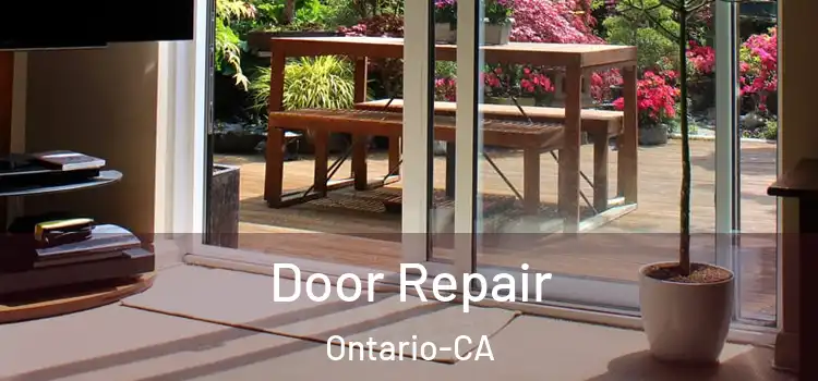 Door Repair Ontario-CA