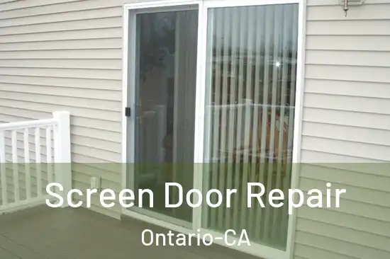  Screen Door Repair Ontario-CA